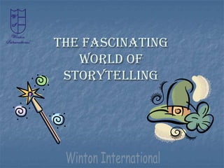 Thefascinatingworld of storytelling 