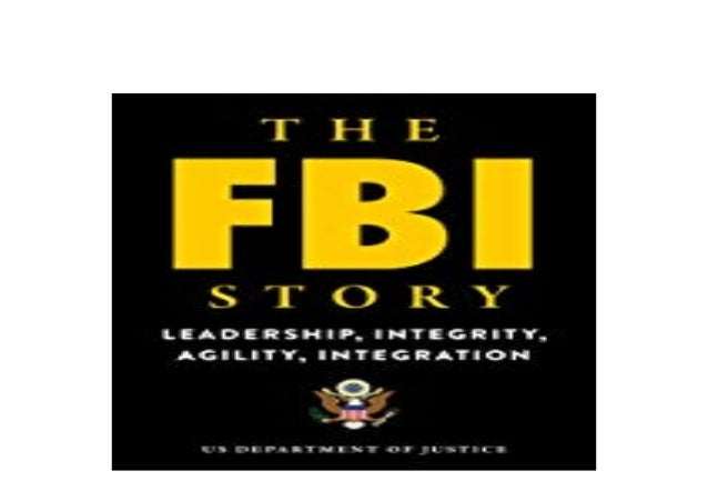 R E A D Library The Fbi Story Leadership Integrity Agility Integrat