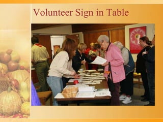 Volunteer Sign in Table