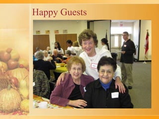 Happy Guests	