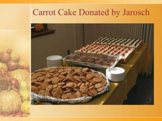 Carrot Cake Donated by Jarosch