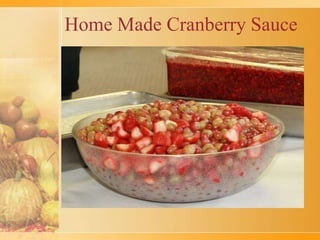 Home Made Cranberry Sauce