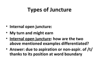 Juncture Photo Example The features of the connected speech final | PPT