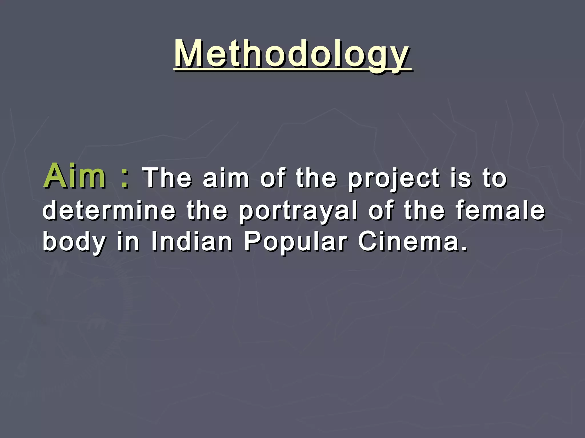The female body image and indian popular cinema An analysis