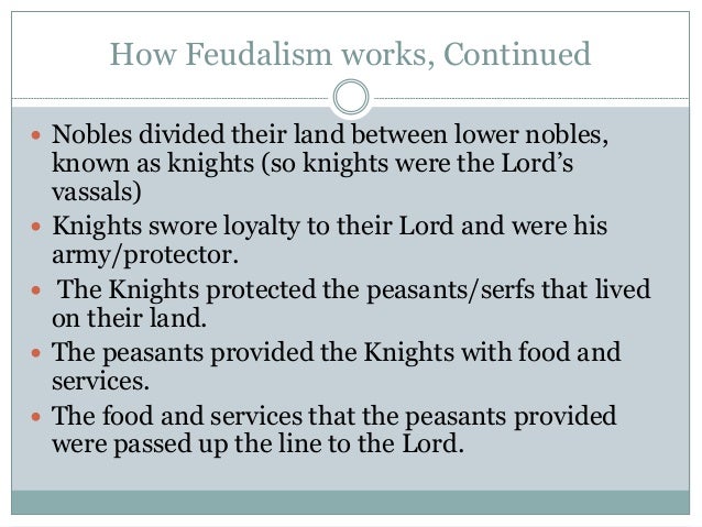 the feudal order how feudalism works