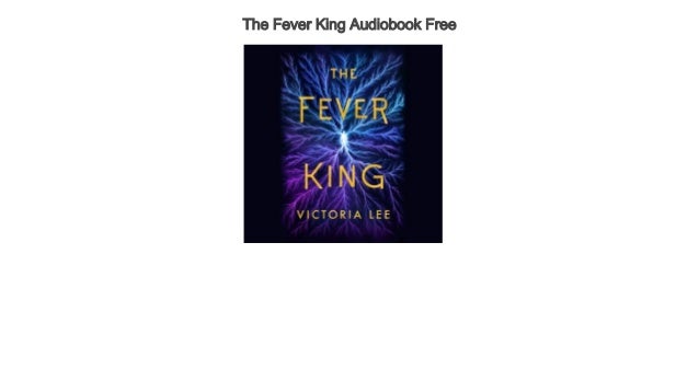 the fever king book 3 the fever king book 3