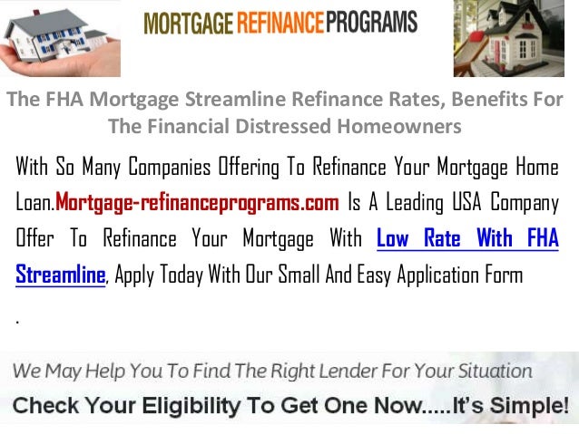Refinance Rates Today >> The Fha Mortgage Streamline Refinance Rates Benefits For Refinance Rates Today >> The Fha Mortgage Streamline Refinance Rates Benefits For