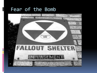 Fear of the Bomb
 