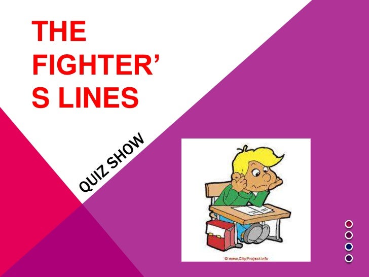A Fighter's Lines-Quiz Show