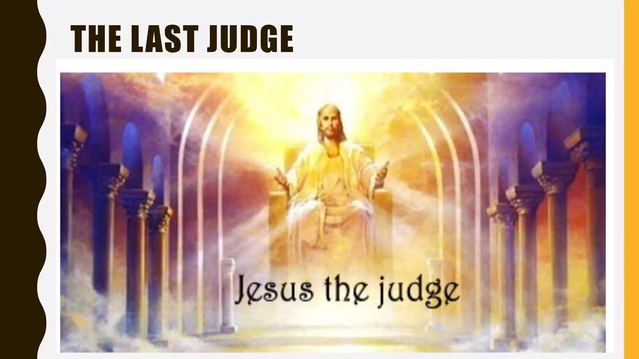 THE LAST JUDGE
 