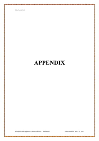Asian Paints, India




                                 APPENDIX




Investigated and compiled by: Shaikh Reeha Vasi, Published by:   Publications on: March 28, 2010
 