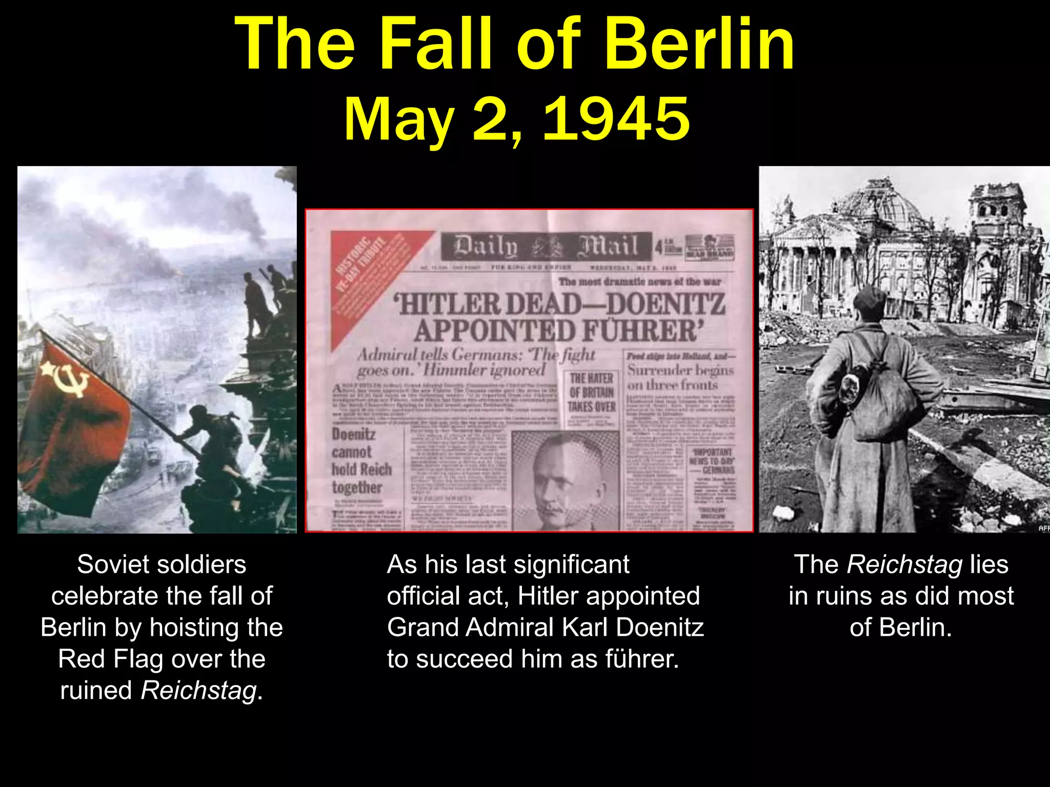 The Final Stages of the War