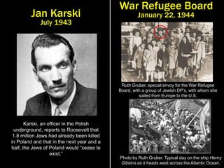   Some were bound to those they saved by ties of friendship and personal 	loyalty, while some went out of their way to help total strangers.