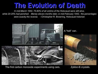   Within ninety minutes, the implementation of the “Final Solution” had been planned and the death sentence of 11 million Jews had been passed down.