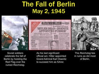 The Final Stages of the War