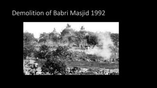 Demolition of Babri Masjid 1992
 