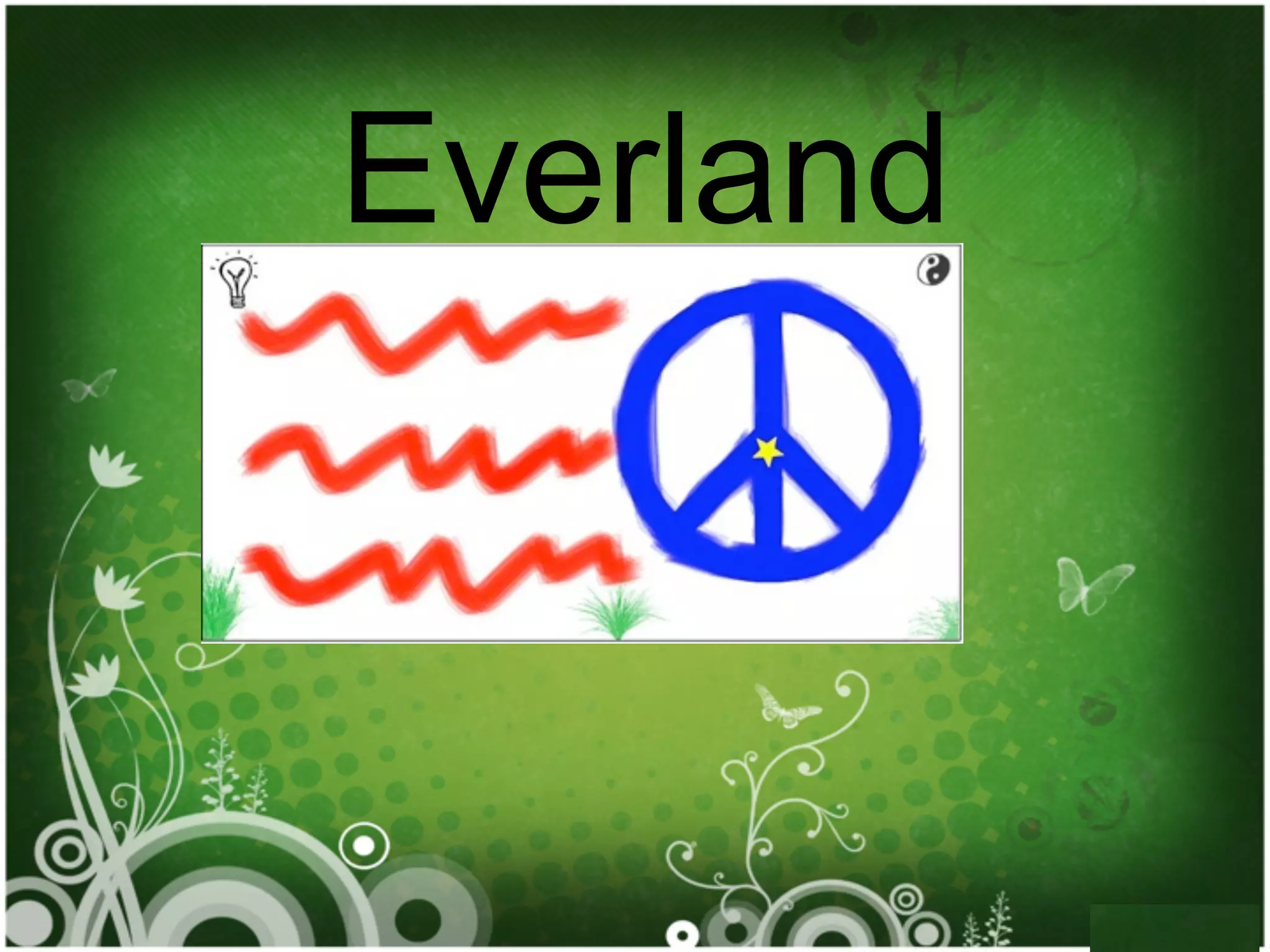 Everland
 