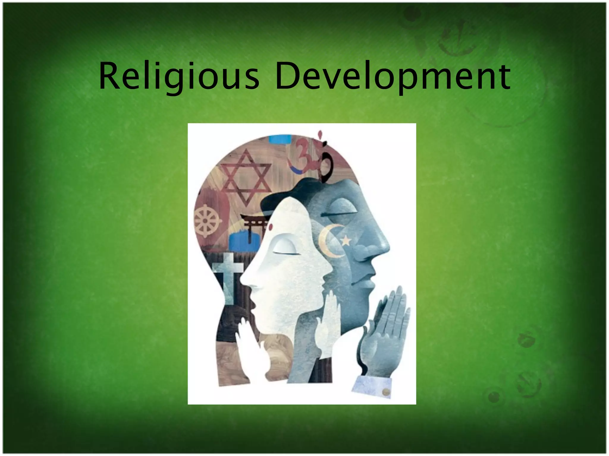 Religious Development
 