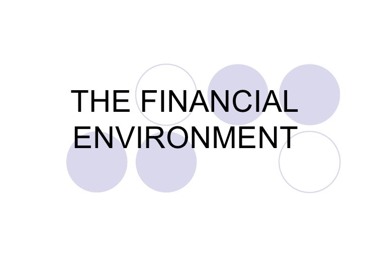 The Financial Environment