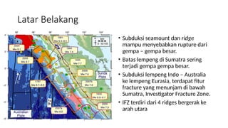 Investigator Ridge The Fine Structure of the Subducted Investigator Fracture.pptx