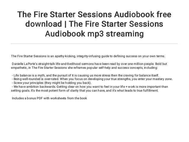 The Fire Starter Sessions Audiobook free download | The Fire Starter