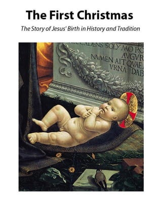 The First Christmas
© 2009 Biblical Archaeology Society
 
