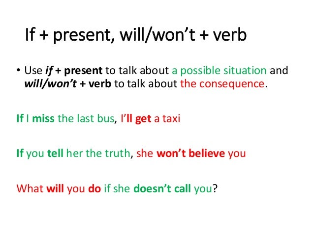 The first conditional