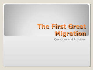 The First Great Migration Questions and Activities 