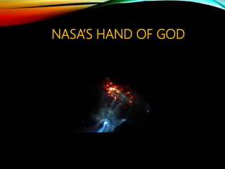 NASA’S HAND OF GOD
 