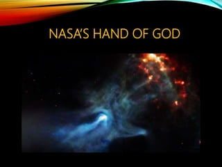NASA’S HAND OF GOD
 