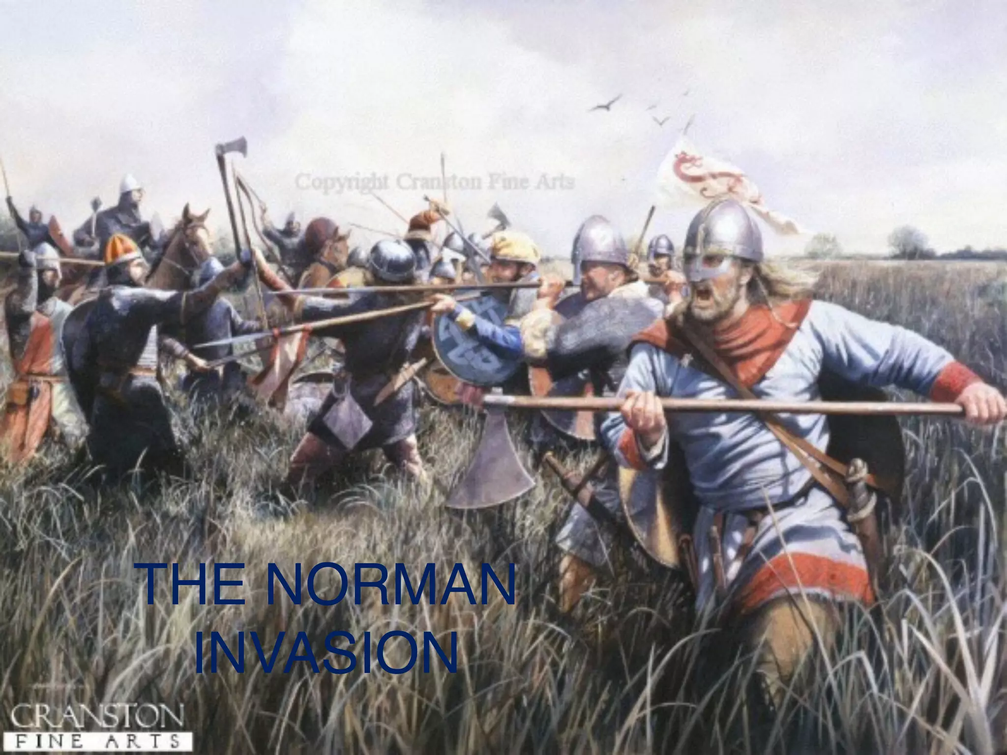 !
THE NORMAN
INVASION
 