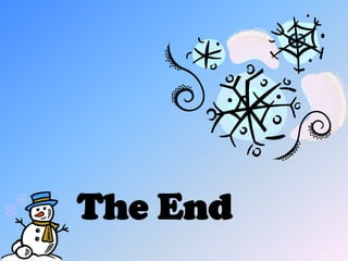 The End
 