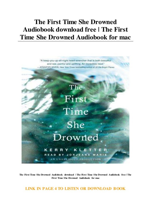 The First Time She Drowned Audiobook download free The First Time She