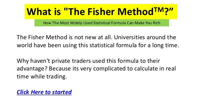 Fisher method binary trading