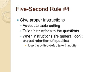 Five-Second Rule #5
 Make sure images/pages fit the
screen
(no scrolling!!!)
 