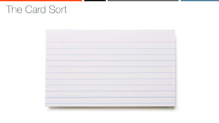 ‹#›
The Card Sort
 