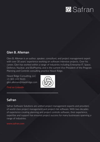 30
Glen B. Alleman
Glen B. Alleman is an author, speaker, consultant, and project management expert
with over 30 years’ ex...