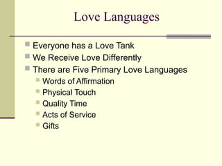 Every Love Language The Five Love Languages, by Dr. Gary Chapman | PPTX