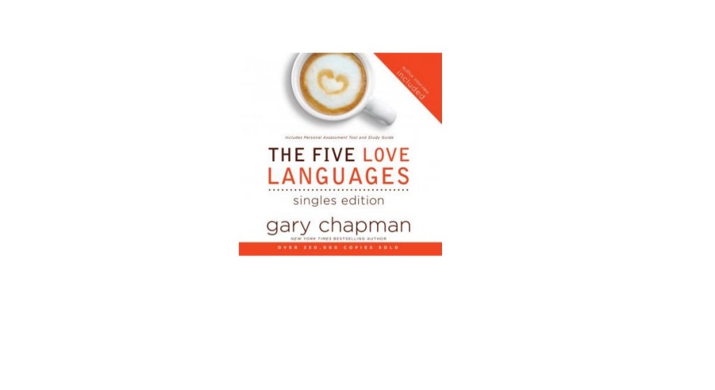the 5 love languages for singles the 5 love languages for singles