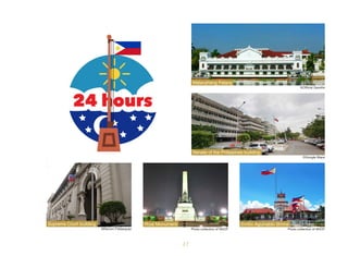 17
Malacañang Palace
Senate of the Philippines building
Emilio Aguinaldo Shrine
Rizal Monument
Supreme Court building
©Official Gazette
©Google Maps
©Ramon FVelasquez Photo collection of NHCP Photo collection of NHCP
 