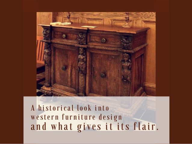 The Flair Of Western Furniture