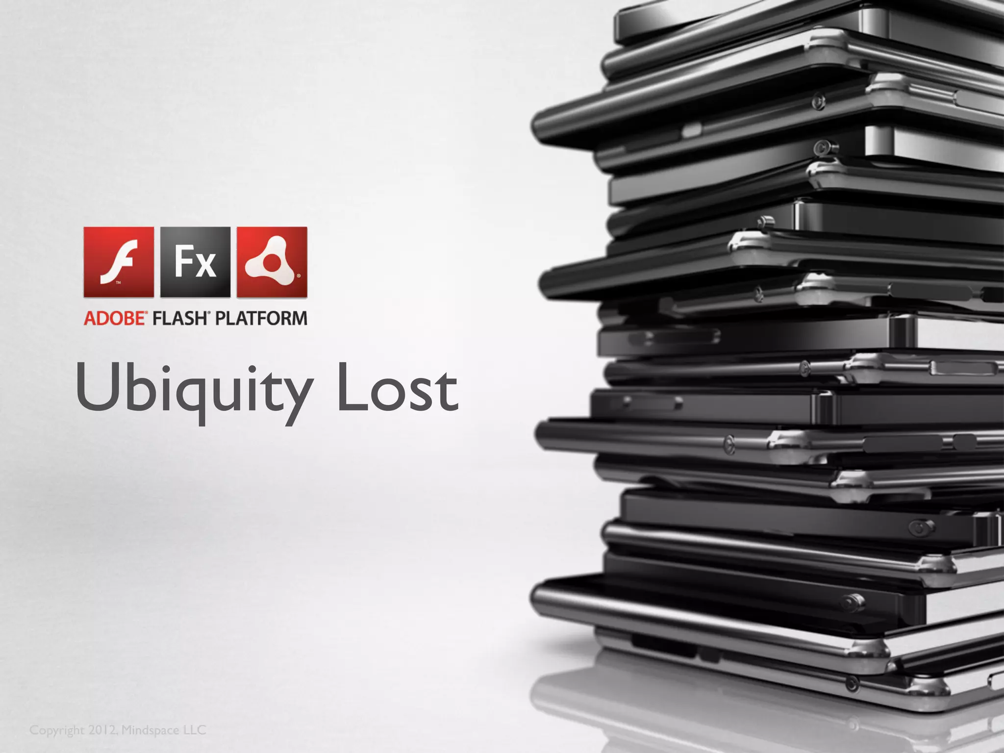 Ubiquity Lost



Copyright 2012, Mindspace LLC
 