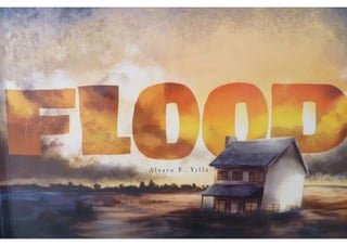 The flood final