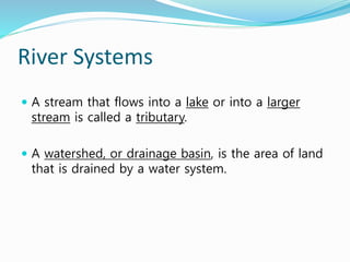 The Flow of Fresh Water