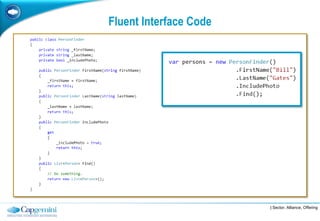 Fluent Interface Code




                        | Sector, Alliance, Offering
 