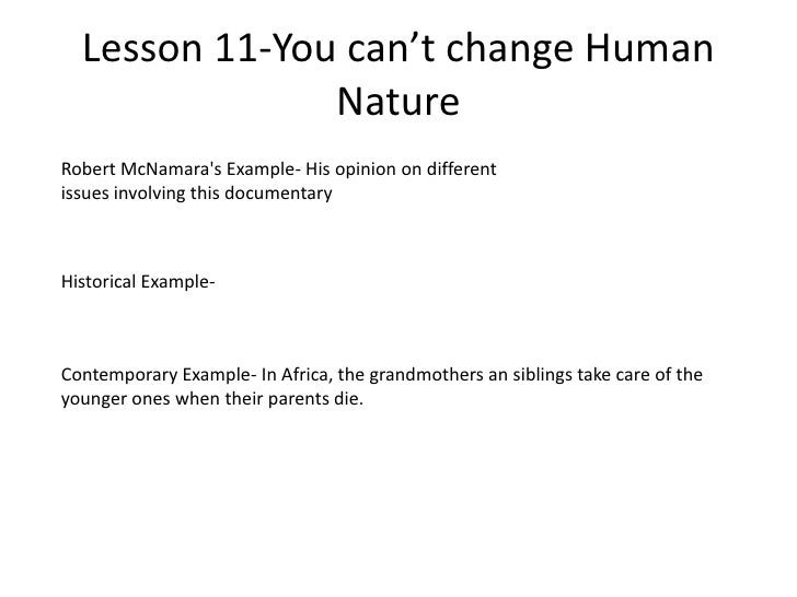 What Is You Can T Change Human Nature Fog Of War What Is You Can T Change Human Nature Fog Of War