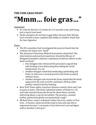 THE FOIE GRAS FIGHT “Mmm… foie gras…” Arguments ,[object Object]