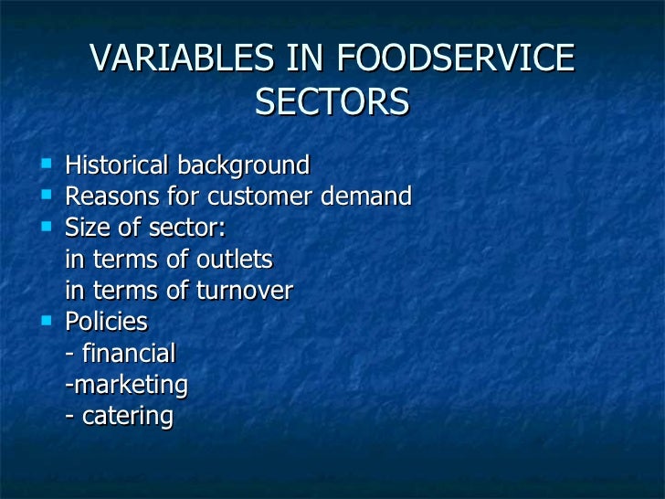 The foodservice industry