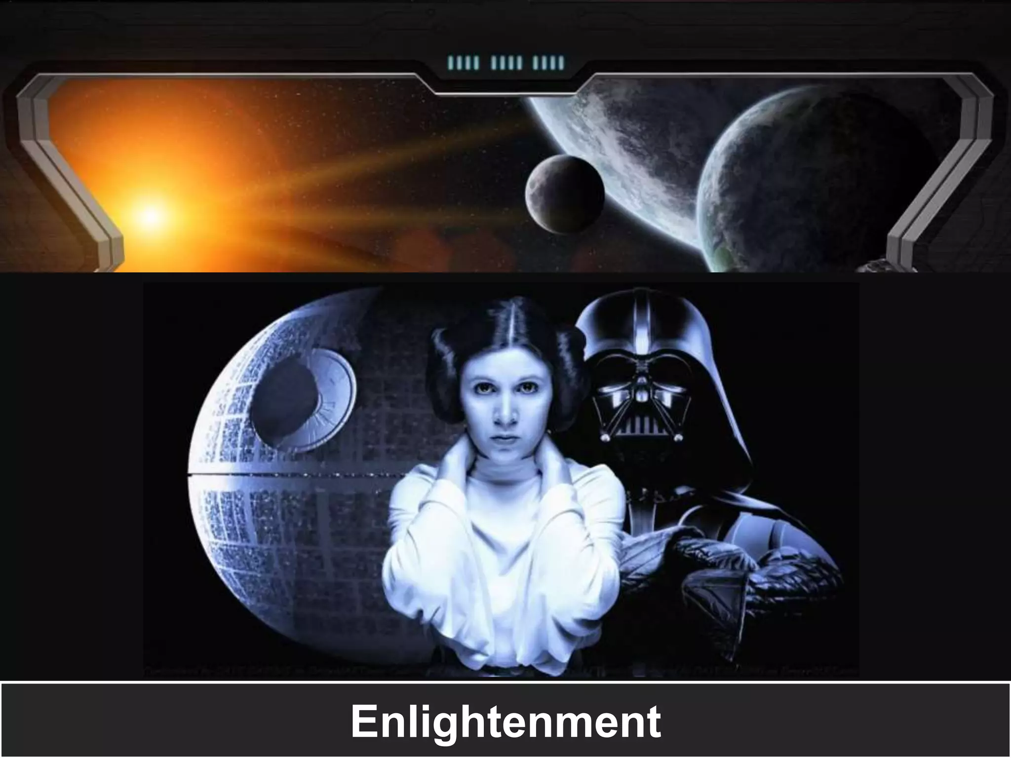 Enlightenment
 