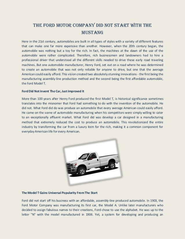 The Ford Motor Company Did Not Start With The Mustang The Ford Motor Company Did Not Start With The Mustang